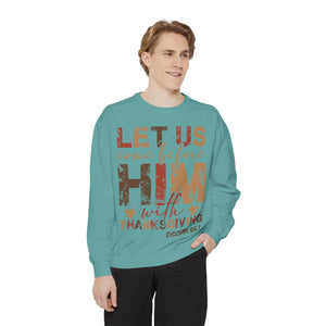 Cozy Faith Sweatshirt | Unisex Garment-Dyed Graphic Sweatshirt, Thanksgiving Apparel, Bible Verse Clothing, Church Wear, Fall Fashion