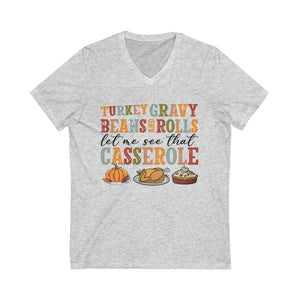 Thanksgiving V-Neck Tee - Turkey Gravy Beans Rolls Casserole Shirt, Fall Apparel, Holiday Gift, Family Gatherings, Casual Wear
