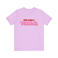 Load image into Gallery viewer, Funny Graphic Tee - Stop Being a Pendeja, Quirky T-Shirt, Humorous Gift, Everyday Wear, Casual Top, Trendy Apparel