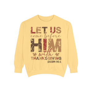 Cozy Faith Sweatshirt | Unisex Garment-Dyed Graphic Sweatshirt, Thanksgiving Apparel, Bible Verse Clothing, Church Wear, Fall Fashion